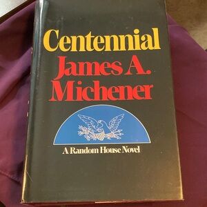 Centennial by James A. Michener Hardcover Book